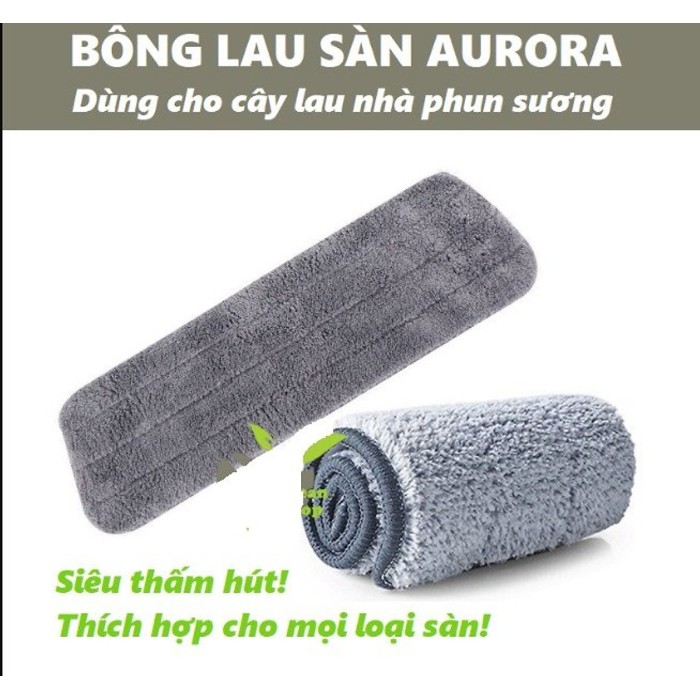 Bông lau nhà thay thế cho chổi xịt nước Aurora